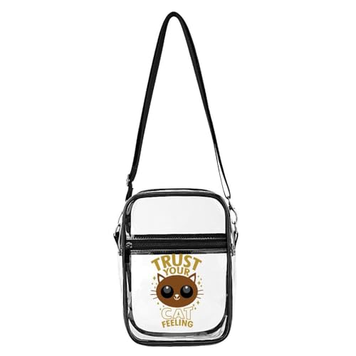 Trust Your Cat Feeling. Clear Crossbody Bag Stadium Bag Adjustable Side Shoulder Bags Messenger Bag with 2 Compartments