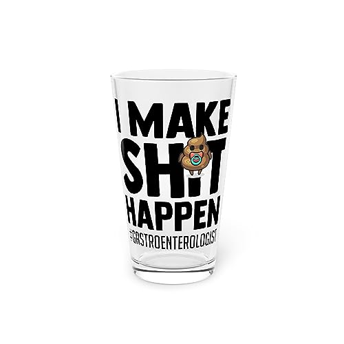 Novelty Make Happen Gastroenterologist Gastroenterology Humorous Digestive System Medical Expert Doctor Pint Glass, 16oz 16oz