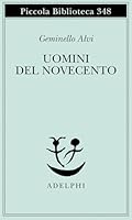 Uomini del Novecento 8845911438 Book Cover