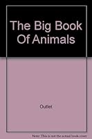 The Big Book Of Animals 051729544X Book Cover