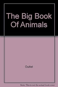 The Big Book Of Animals