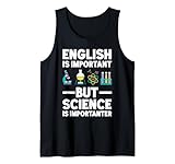 Photo Gallery l inglese è importante, ma la scienza è importante scienza divertente canotta Photo Gallery l inglese è importante, ma la scienza è importante scienza divertente canotta