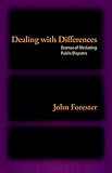Dealing with Differences: Dramas of Mediating Public Disputes