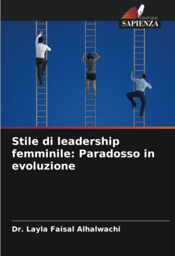 Stile di leadership femminile: Paradosso in evoluzione