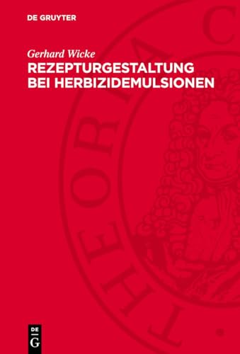 Rezepturgestaltung bei Herbizidemulsionen (German Edition)