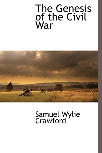 The Genesis of the Civil War