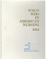 who's who in american nursing 1984 B001CZ56TW Book Cover