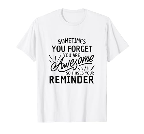 Cita motivacional mensaje positivo inspirador edificante Camiseta