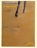  Jean-Pierre Schneider : La déposition