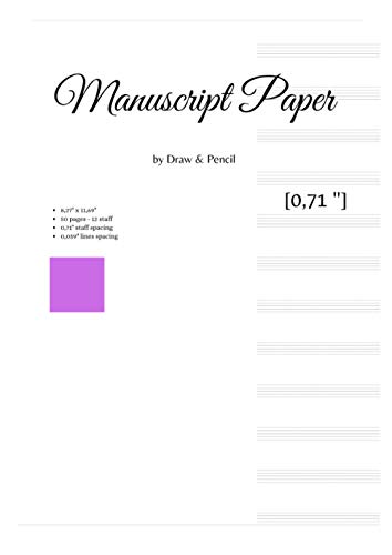 Music Manuscript Paper: Blank Sheet Music Staff Paper Notebook (Staves Spaced 0,71’’ Version/ Violet Version/ Double Extra Narrow Version) (4 Dimensions Music Manuscript Paper by Draw & Pencil)