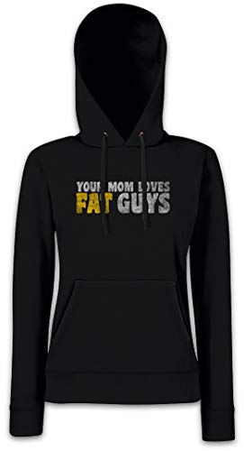 Sweat-shirt femme à capuche Urban Backwoods Your Mom Loves Fat Guys hoodie original