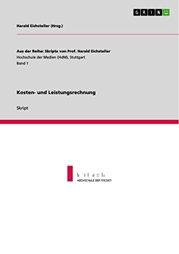 Kosten- und Leistungsrechnung (German Edition)