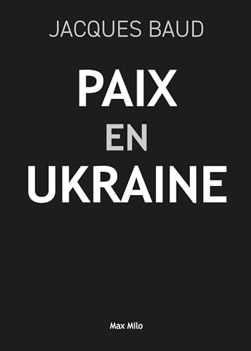 Paix en Ukraine: Essais - documents (French Edition)