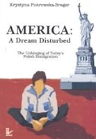 America A Dream Disturbed 8373086390 Book Cover