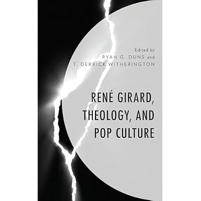 Ren&eacute; Girard, Theology, and Pop Culture