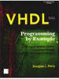 VHDL : Programming By Example: Amazon.co.uk: Douglas L. Perry ...