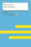 Katz und Maus von Günter Grass: Lektüreschlüssel mit Inhaltsangabe, Interpretation, Prüfungsaufgaben mit Lösungen, Lernglossar. (Reclam Lektüreschlüssel XL) - Günter Grass, Wolfgang Spreckelsen 