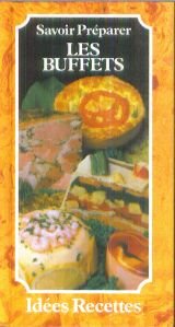 Hardcover Savoir préparer les buffets [French] Book