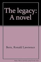 The legacy: A novel 0884051161 Book Cover