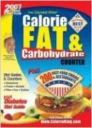 The Calorie King Calorie, Fat & Carbohydrate Counter 2007 book cover