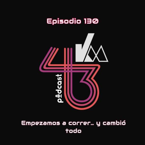 Empezamos a correr&hellip; y cambi&oacute; todo | KM43 #130