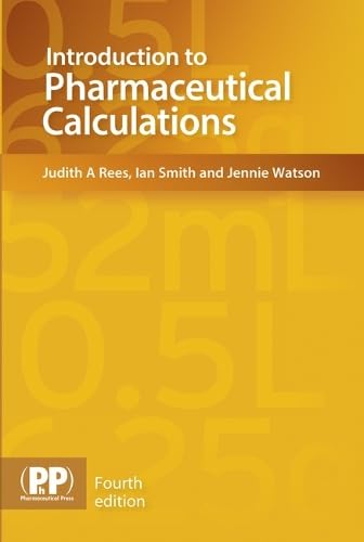 Introduction to Pharmaceutical Calculations