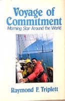 Voyage of Commitment: Morning Star Around the World 0396081231 Book Cover