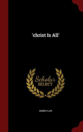 'christ Is All' 1296725561 Book Cover