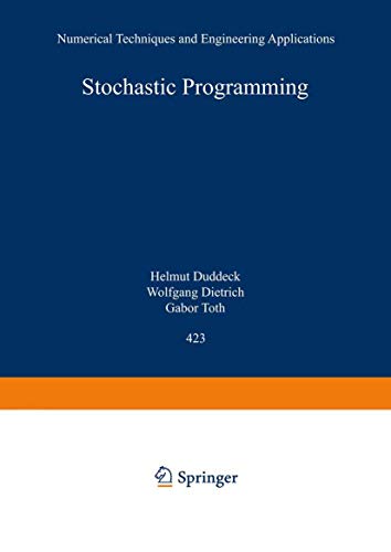 Stochastic Programming: Numerical Techniques and Engineering Applications