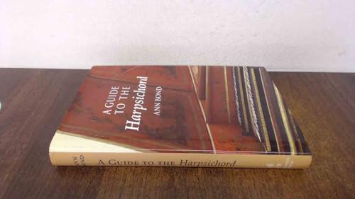 A Guide to the Harpsichord