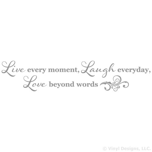 Live Every Moment, Laugh Everyday, Love Beyond Words Quote Vinyl Wall Art Decal Sticker, Removable Home Decor, Metallic Silver, 48" x 10"