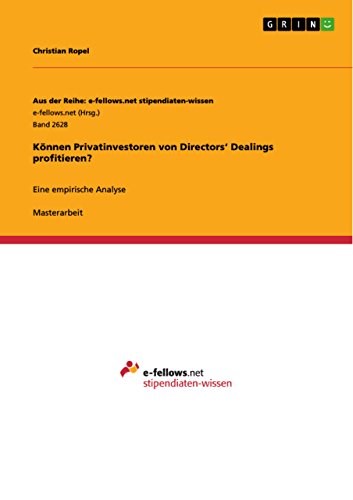 Können Privatinvestoren von Directors' Dealings profitieren?: Eine empirische Analyse (German Edition)