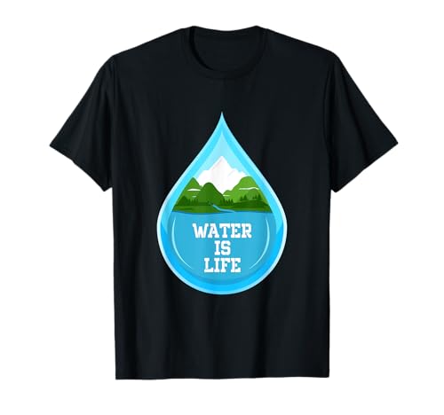 Water is Life, World Water Day 2021 T-Shirt