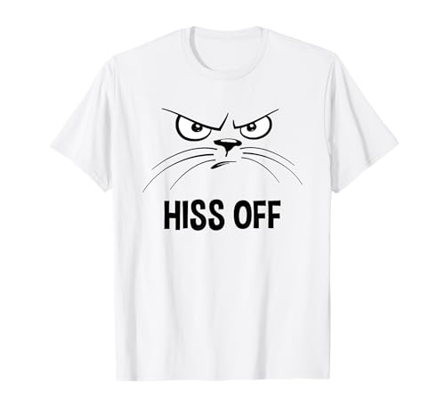 Hiss Off Piss Off Funny Angry Cat T-Shirt