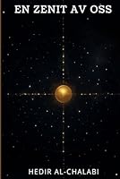 EN ZENIT AV OSS (Swedish Edition) 2794021435 Book Cover