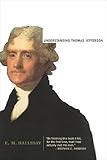 Understanding Thomas Jefferson