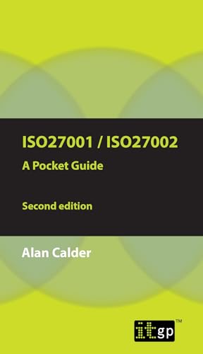 ISO27001/ISO27002 A Pocket Guide: 2013