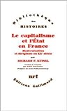  Le Capitalisme et l\'État en France: Modernisation et dirigisme au XXe siècle de Richard F. Kuisel ,Jean-Noël Jeanneney (Préface),André Charpentier (Traduction) ( 25 mai 1984 )