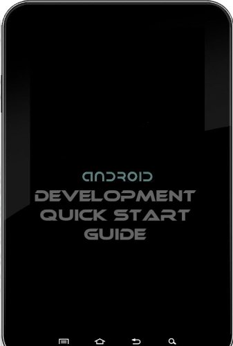 Android Development Quick-Start Guide