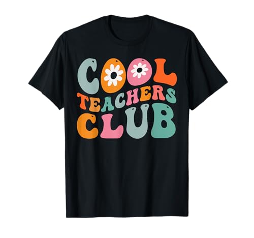 Groovy Cool Teachers Club On Back Retro Teachers T-Shirt