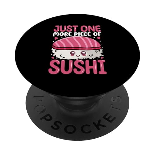 Just One More Piece Of Sushi PopSockets Adhesive PopGrip