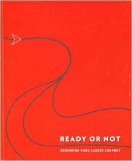 Paperback Ready or Not: Beginning Your Career Journey Book