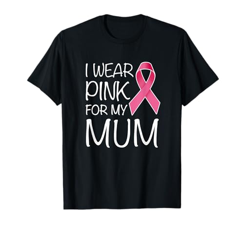 I Wear Pink For My Mum Pink Ribbon Breast Cancer Awareness t-shirt, Preto, S