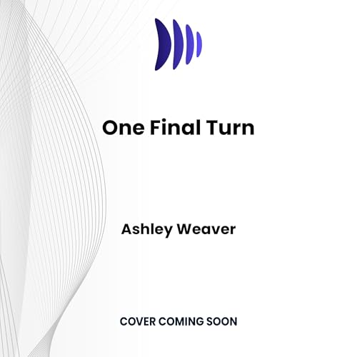 One Final Turn by Ashley Weaver episode artwork