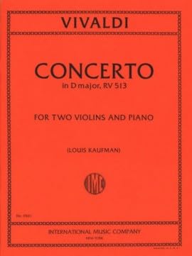 Concerto in D major. RV 513. Per due violini e pianoforte. Revisore Louis Kaufman. INTERNATIONAL MUSIC COMPANY (IMC)