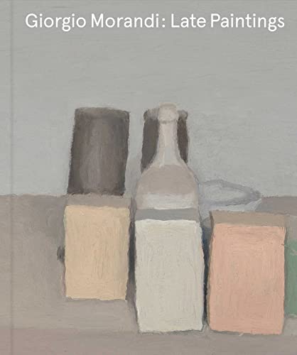  Giorgio Morandi: Late Paintings