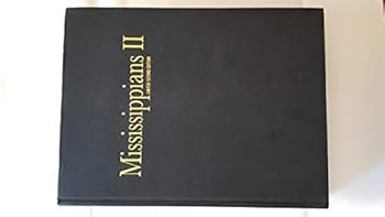 Hardcover Mississippians: Limited Second Edition Book