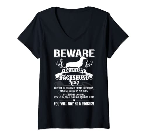 Donna Beware Crazy Dachshund Dog Lady Funny Puppy Lover Maglietta con Collo a V