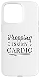 Shopping Is My Cardio