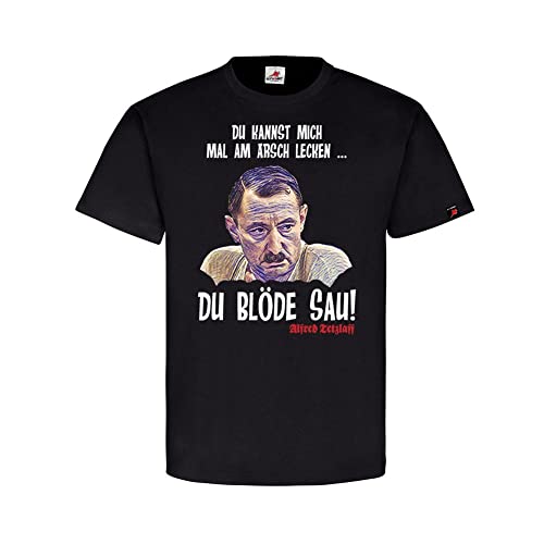 Du blöde Sau-Du Kannst Mich mal am Arsch lecken! Zitat Alfred - T Shirt #11500, Größe:L, Farbe:Schwarz Cover